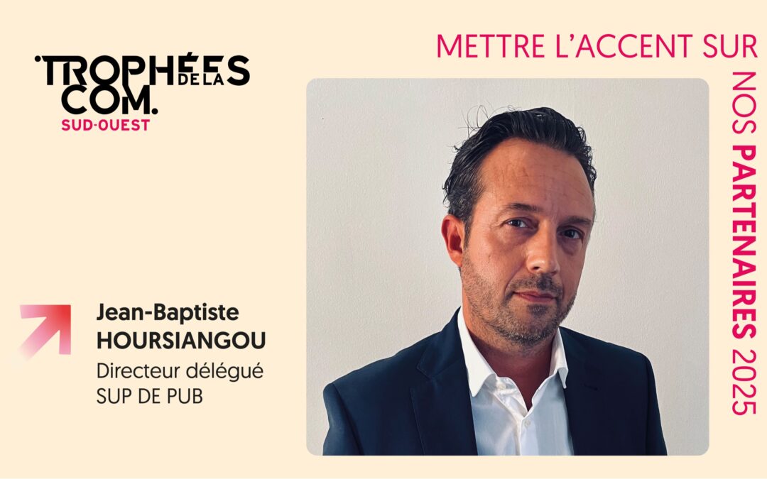 Entretien avec Jean-Baptiste Hoursiangou, Sup de Pub