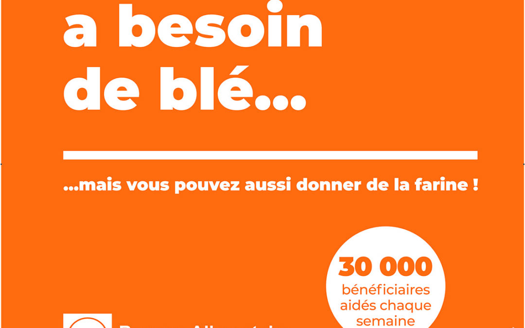 Notre banque a besoin de blé …