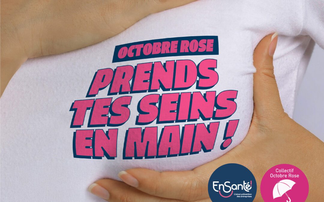 EN SANTE : PRENDS TES SEINS EN MAIN