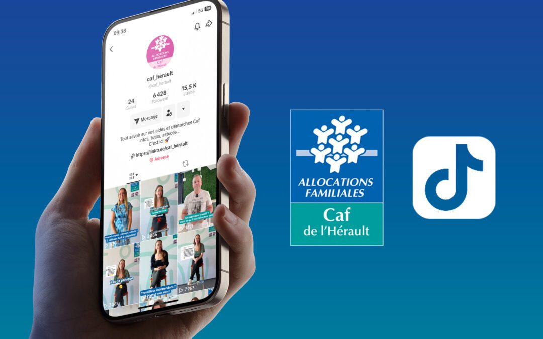 CAF DE L’HERAULT : LANCEMENT DU COMPTE TIKTOK